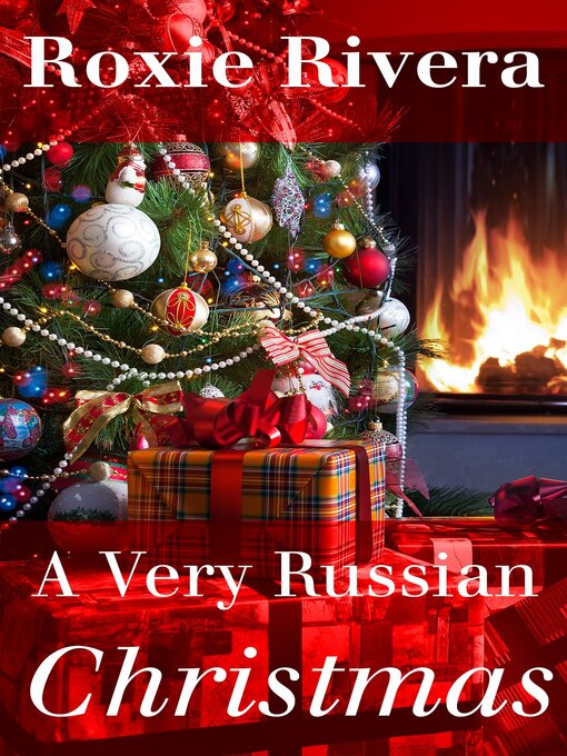 Title details for A Very Russian Christmas (Her Russian Protector 3.5) by Roxie Rivera - Available